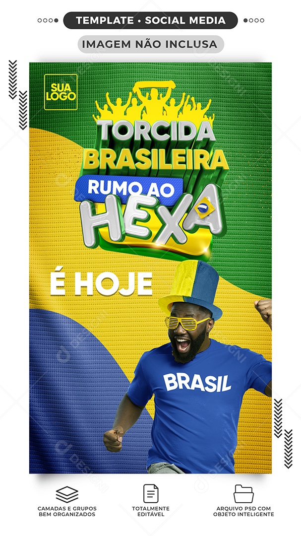 Story Torcida Brasileira Rumo ao Hexa Social Media PSD Editável