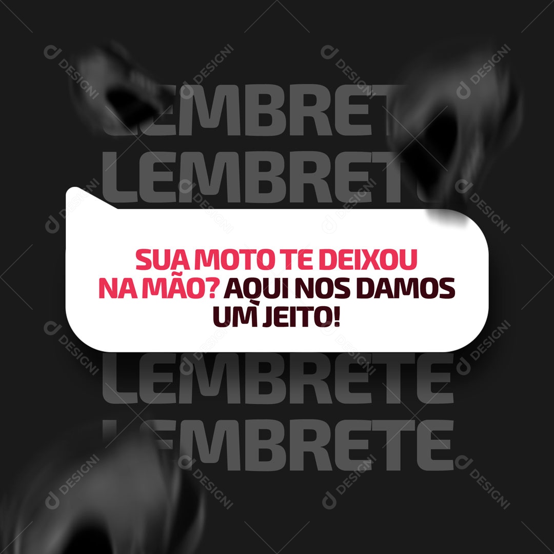 Sua Moto Te Deixou na Mão? Aqui nos Damos um Jeito! Oficina Mecânica Moto Peças e Acessórios Social Media PSD Editável