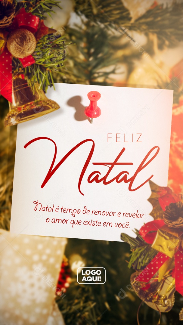 Story O Natal é Tempo de Renovar o Amor Que Existe Em Você Social Media PSD Editável