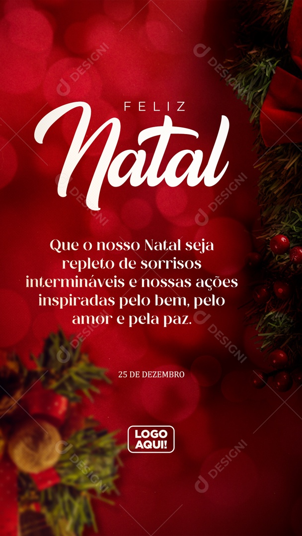 Story Que o Nosso Natal Seja Repleto de Sorrisos Intermináveis e Nossas Ações Inspiradas Pelo Bem Pelo Amor e Pela Paz Social Media PSD Editável
