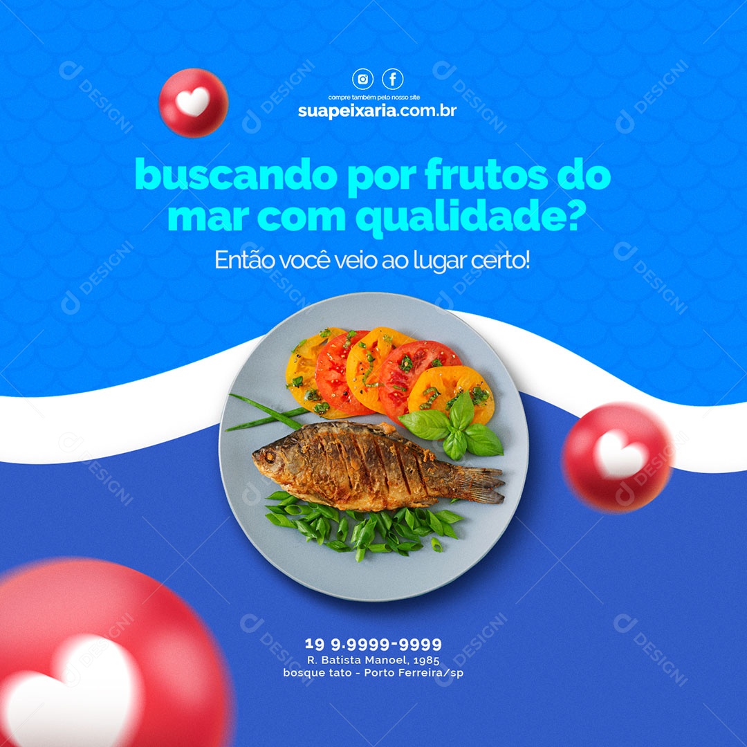 Buscando por Frutos do Mar com Qualidade Peixaria Social Media PSD Editável