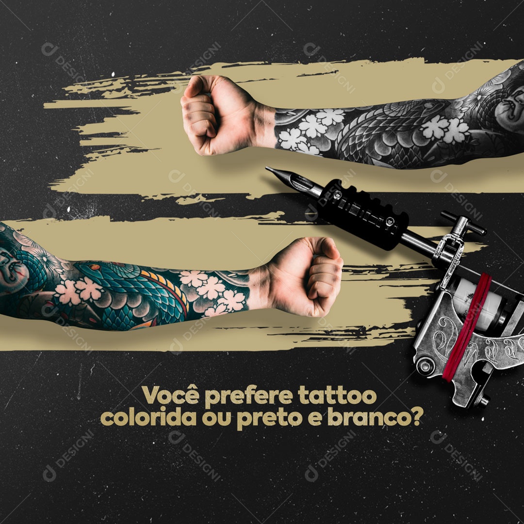 Você Prefere Tatto Coloria ou Preto e Branco? Tatuagem Social Media PSD Editável