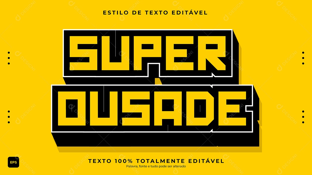 Efeito de Texto Super Ousade Fundo Amarelo Vetor EPS Editável