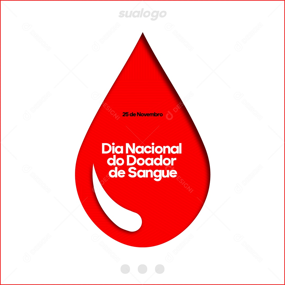 Social Media Dia Nacional do Doador de Sangue 25 de Novembro Vetor EPS Editável