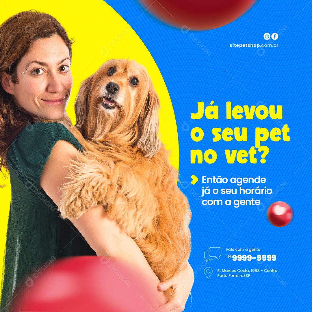 Já Levou o seu Pet no Vet Pet Shop Social Media PSD Editável