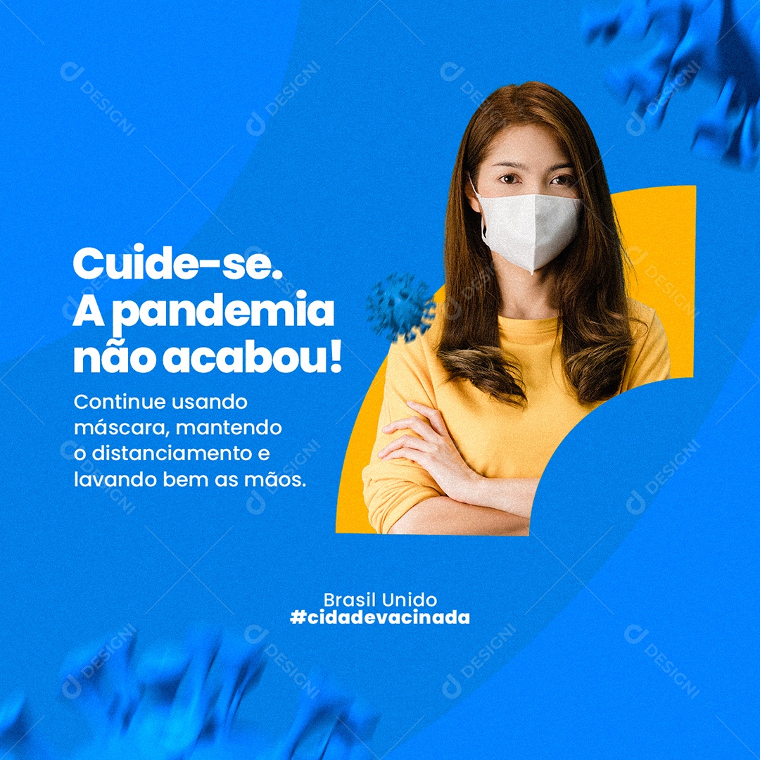 Cuide se A Pandemia não Acabou Covid-19 Social Media PSD Editável