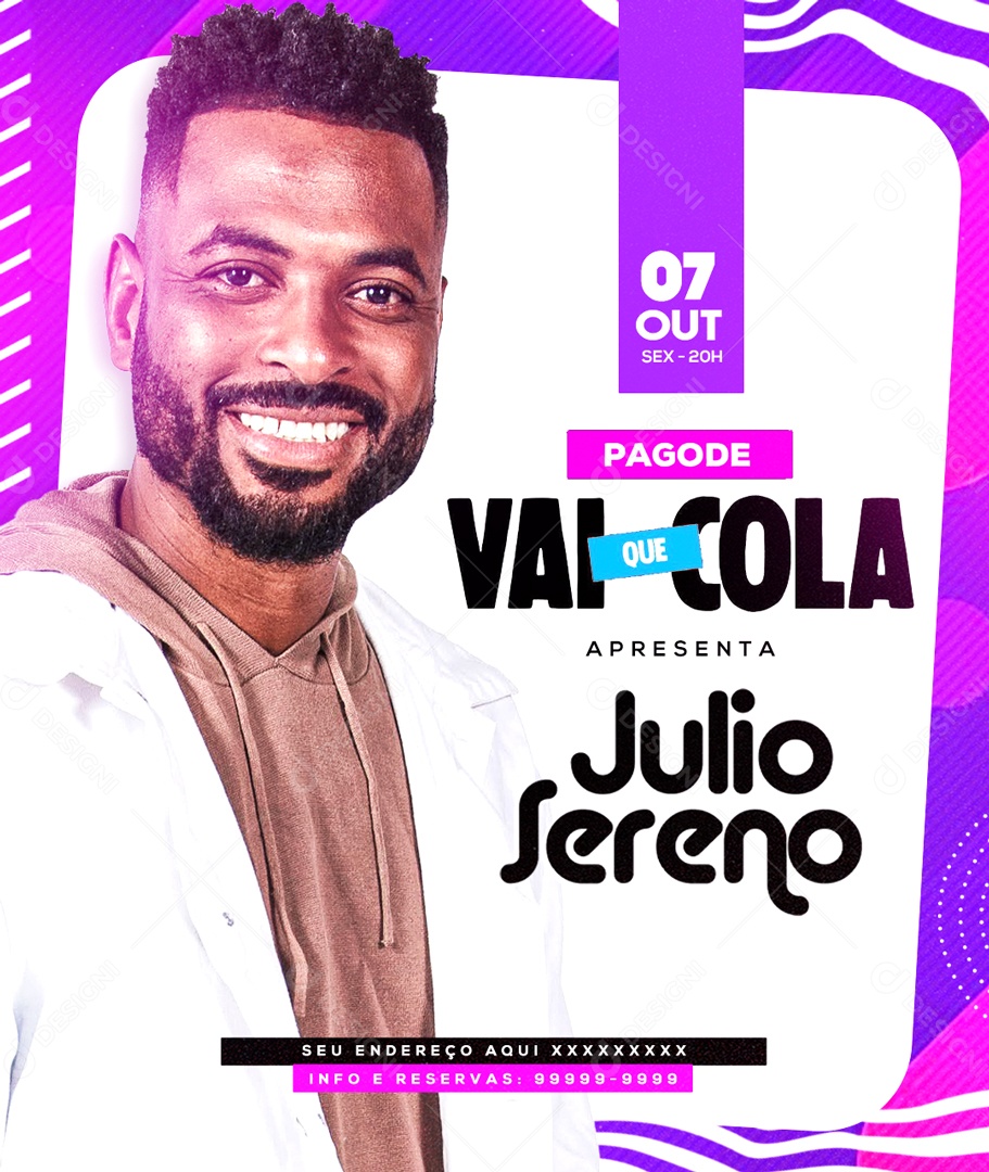 Flyer Pagode Vai Que Cola Apresenta Júlio Sereno Social Media PSD Editável