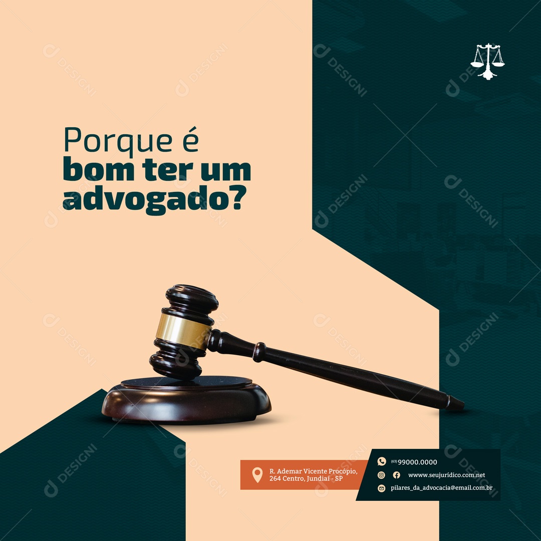 Porque é Bom Ter um Advogado? Assessoria Jurídica Advocacia Social Media PSD Editável