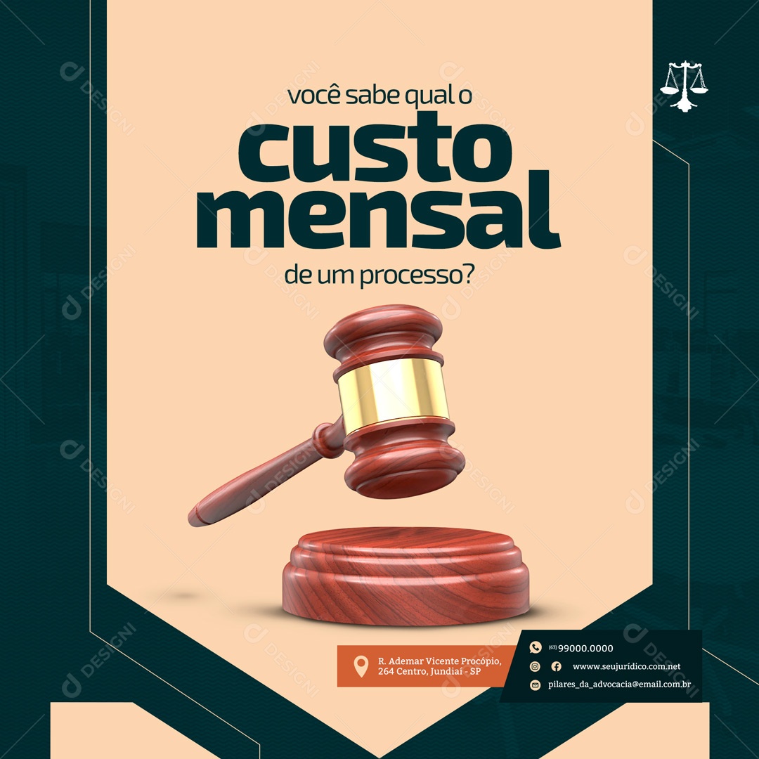 Custo Mensal de um Processo? Assessoria Jurídica Advocacia Social Media PSD Editável