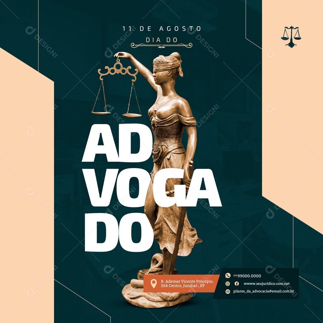 Dia do Advogado 11 de Agosto Assessoria Jurídica Advocacia Social Media PSD Editável