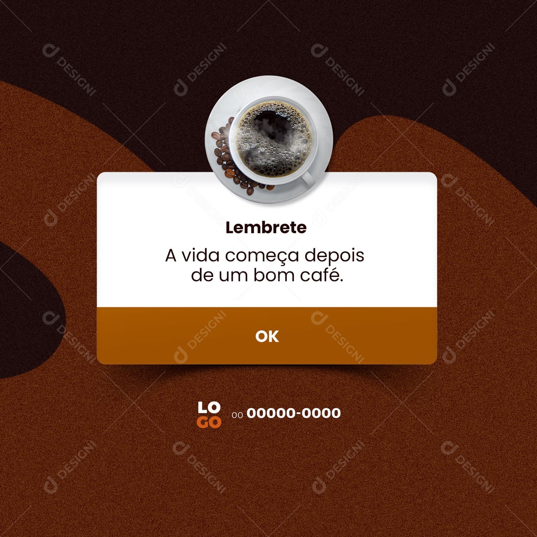 Lembrete A Vida Começa Depois de um Bom Café Cafeteria Social Media PSD Editável