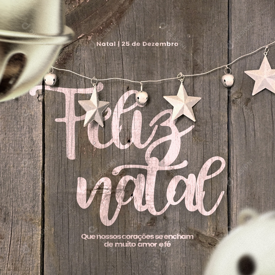 Que Nossos Corações se Encham de Muito Amor e Fé Feliz Natal Social Media PSD Editável