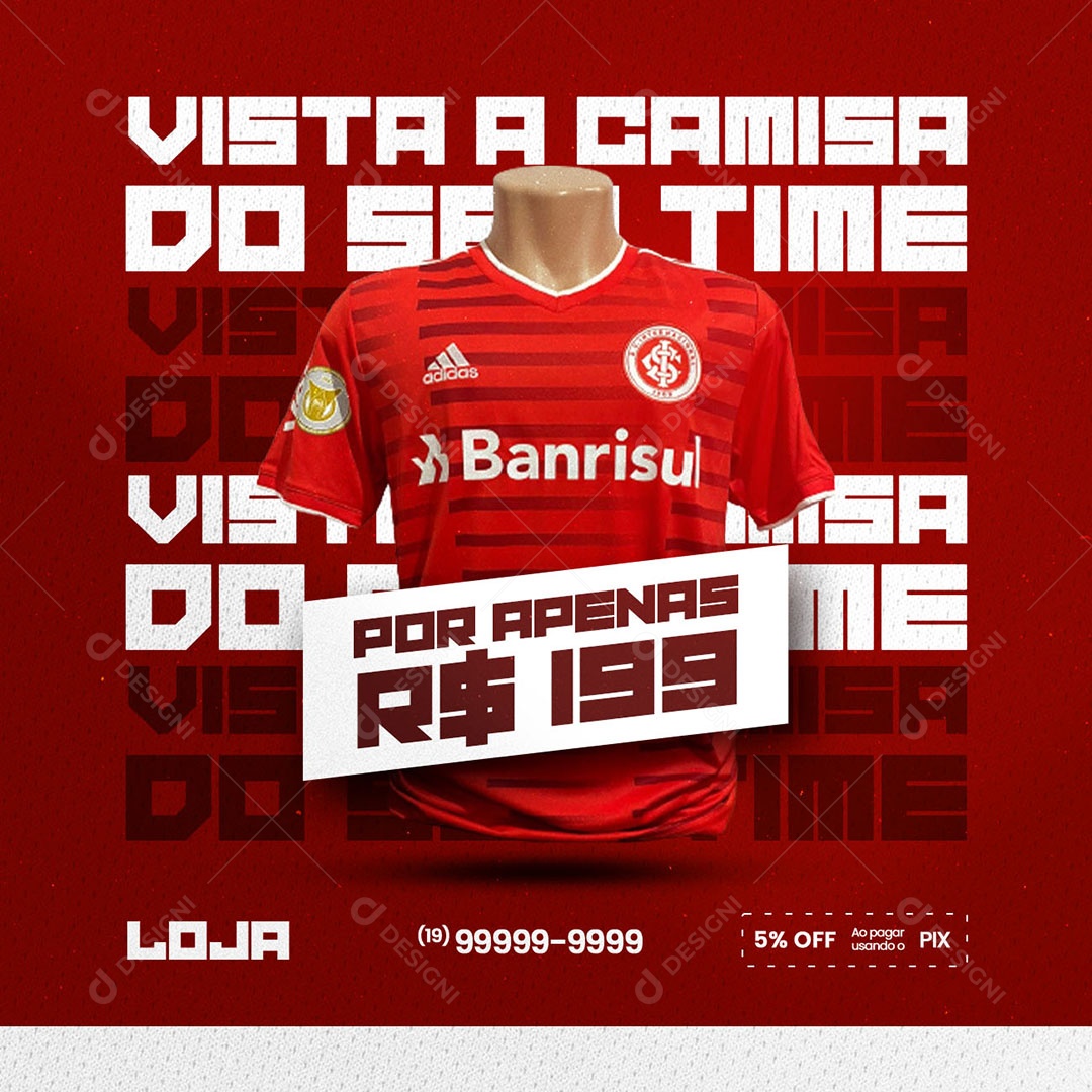 Vista a Camisa do Seu Time Camisas de Times Social Media PSD Editável