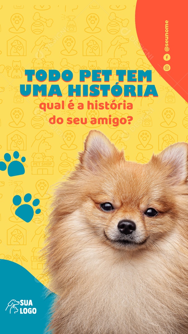 Story Todo Pet tem Uma História Qual é a História do Seu Amigo Social Media PSD Editável
