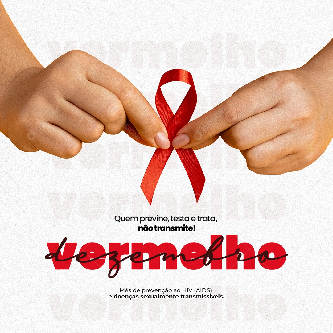 Quem Previne Testa e Trata Não Transmite Dezembro Vermelho Social Media PSD Editável