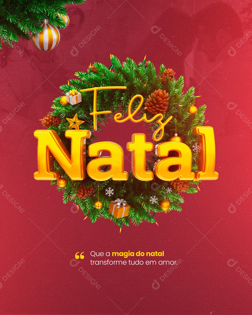 Feliz Natal Que a Magia do Natal Transforme Tudo em Amor! Social Media PSD Editável