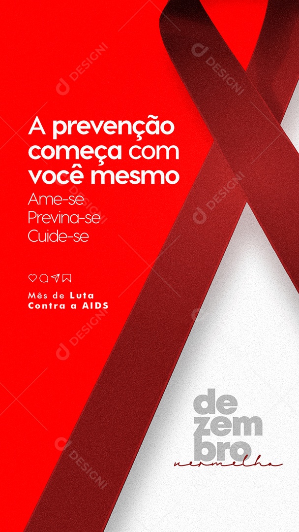 Story A Prevenção Começa com Você Mesmo Ame se Dezembro Vermelho Social Media PSD Editável