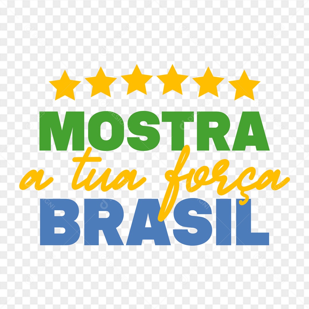 Lettering Mostre Sua Força Brasil EPS + PNG