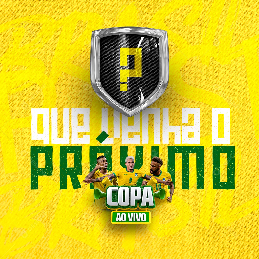 Que Venha o Próximo Copa ao Vivo Futebol Social Media PSD Editável