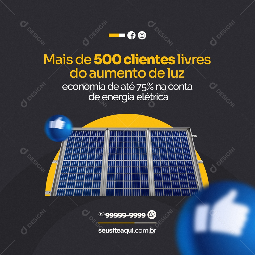 Mais de 500 Clientes Livres do Aumento de Luz Energia Solar Social Media PSD Editável