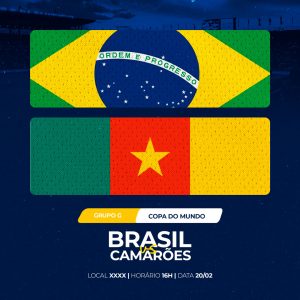 Brasil Rumo Ao Hexa Brasil x Camarões Copa do Mundo Social Media PSD Editável