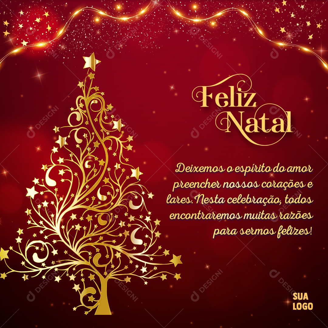 Deixamos o Espírito Do Amor Preencher Nossos Corações e Lares Nesta Celebração Todos Encontraremos Muitas Razões Para Sermos Felizes Social Media PSD Editável