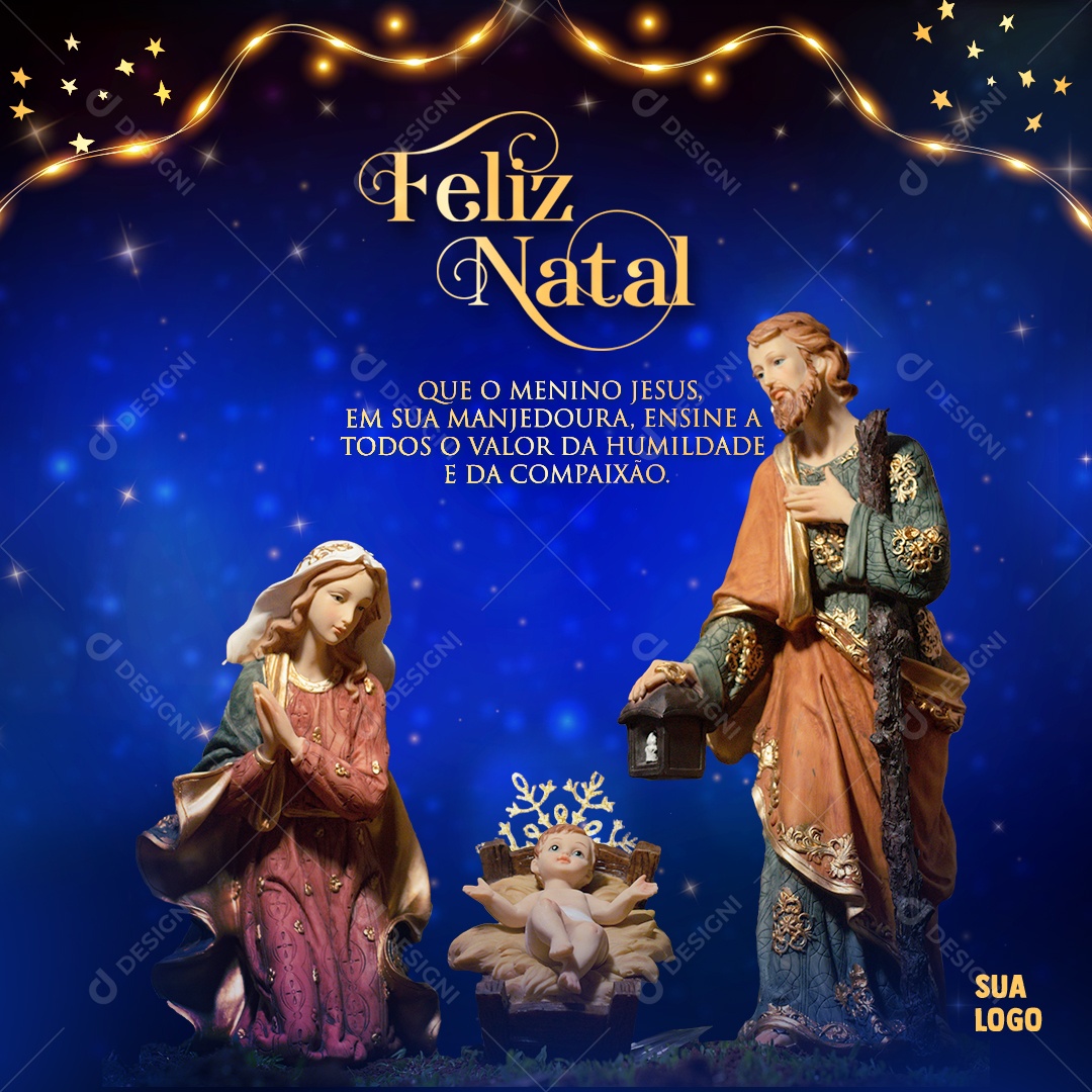 Feliz Natal Que o Menino Jesus Em Sua Manjedoura Ensine a Todos Os Valores da Humildade e Compaixão Social Media PSD Editável