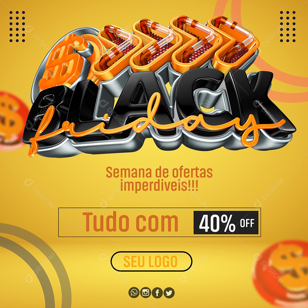 Black Friday Semana de Ofertas Imperdíveis Tudo Com 40% Off Social Media PSD Editável