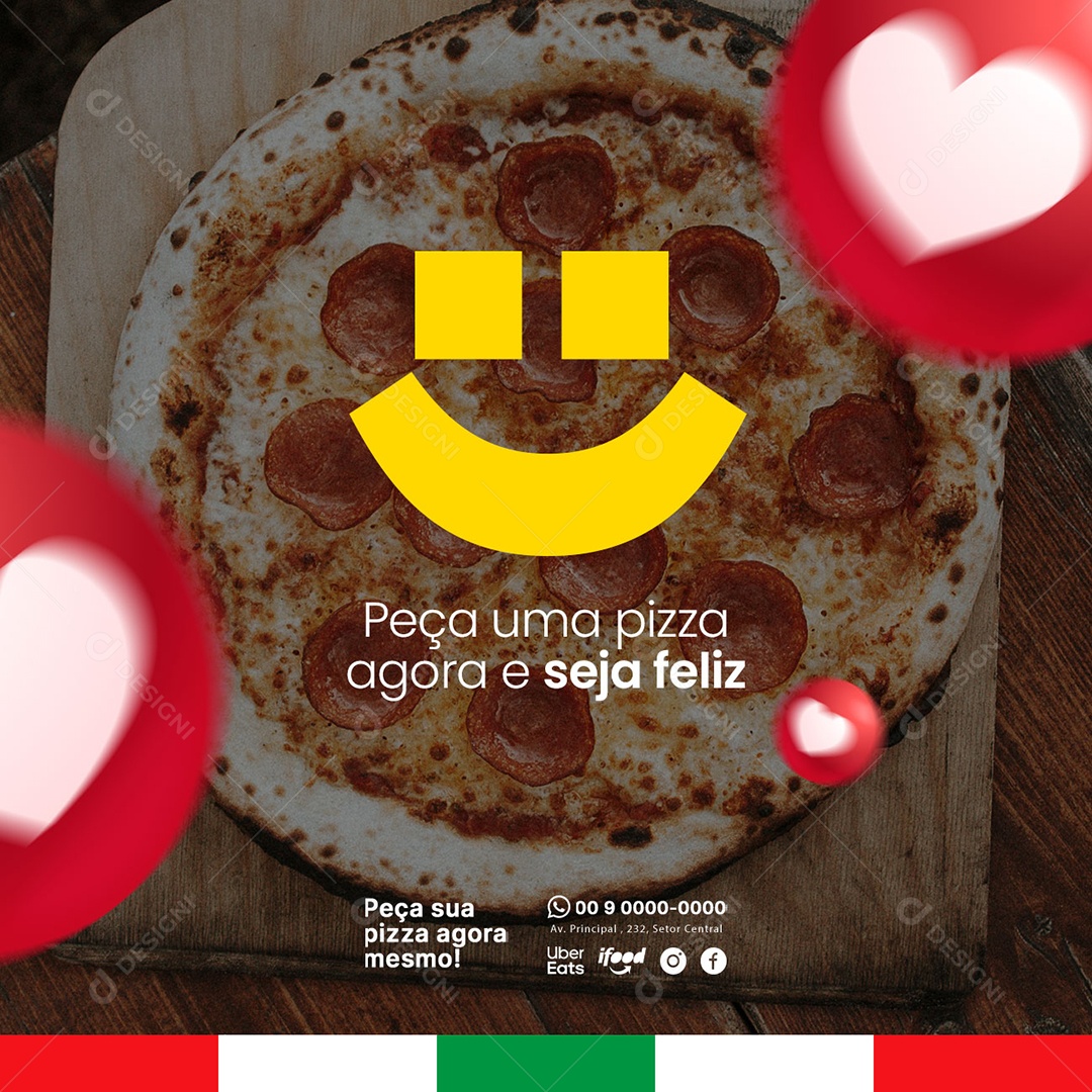 Peça uma Pizza Agora e Seja Feliz Pizzaria Social Media PSD Editável