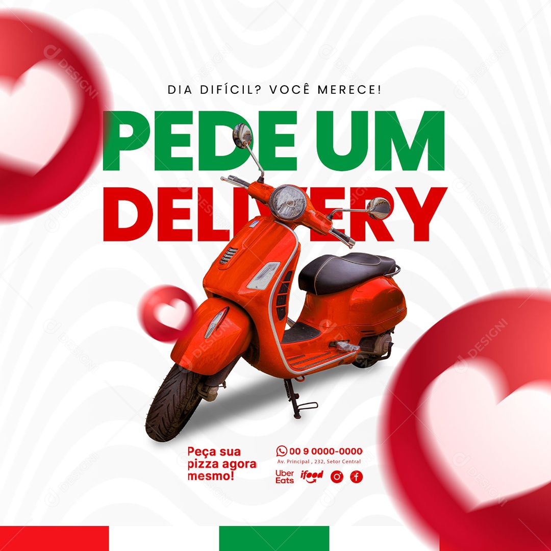 Dia Difícil Você Merece Pede um Delivery Pizzaria Social Media PSD Editável