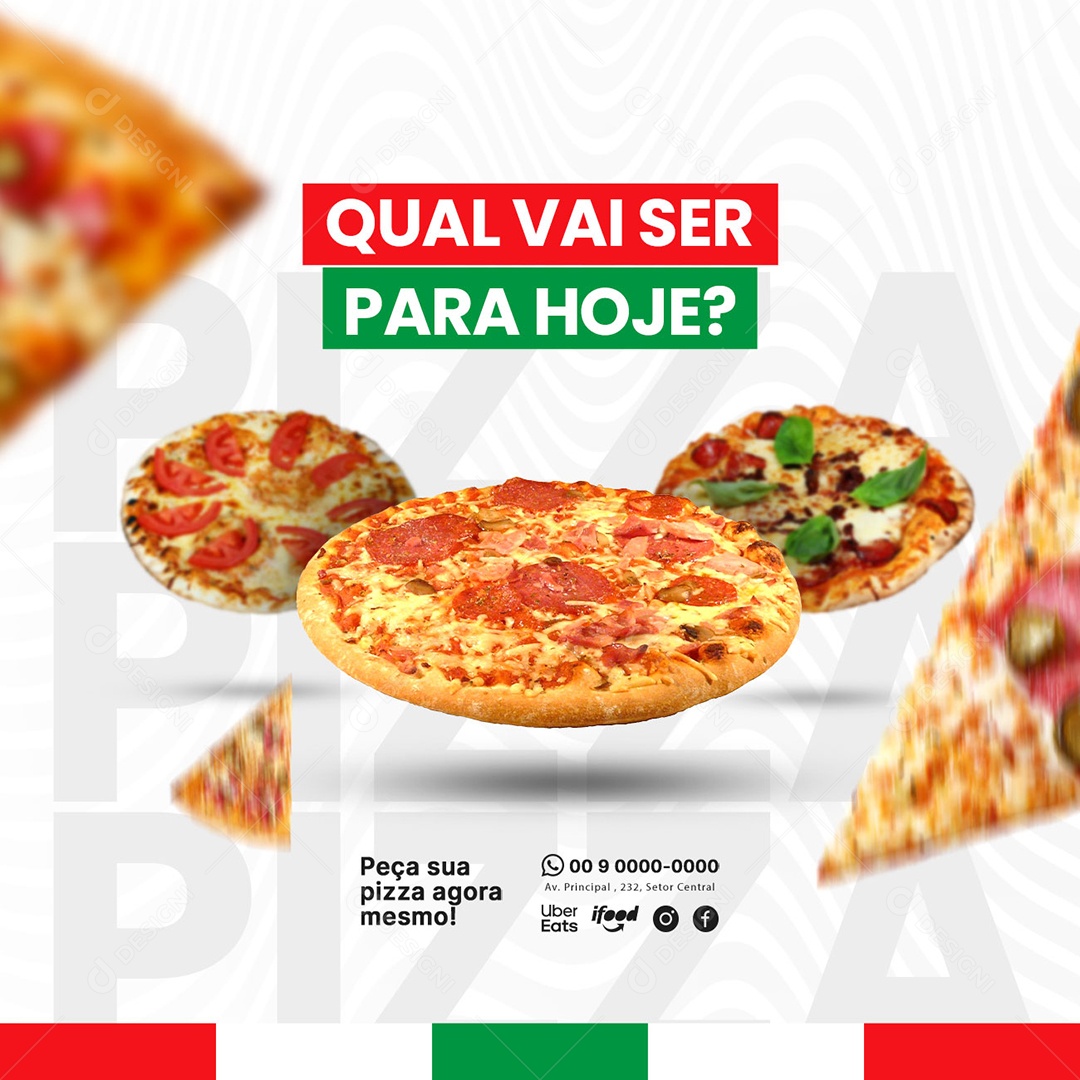 Qual Vai ser Para Hoje Pizzaria Social Media PSD Editável