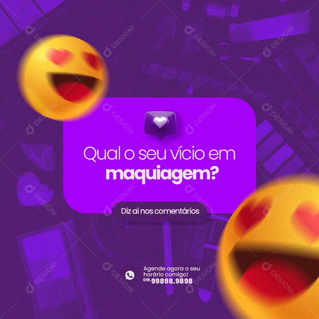 Qual o Seu Vício em Maquiagem Diz aí Maquiadora Social Media PSD Editável