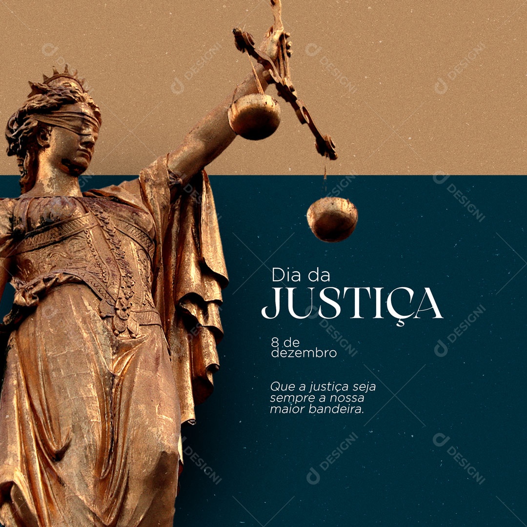 Que a Justiça Seja Sempre Nossa Maior Maior Bandeira Dia da Justiça Social Media PSD Editável