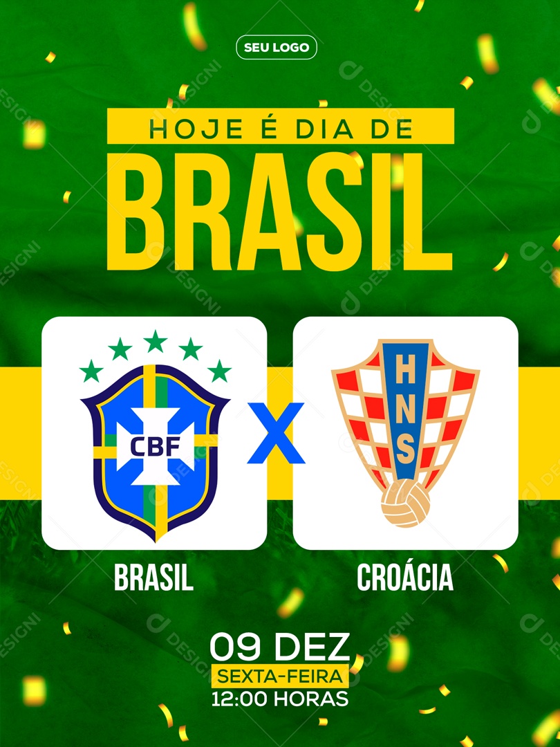 Copa do Mundo Hoje é Dia de Brasil x Croácia Social Media PSD Editável