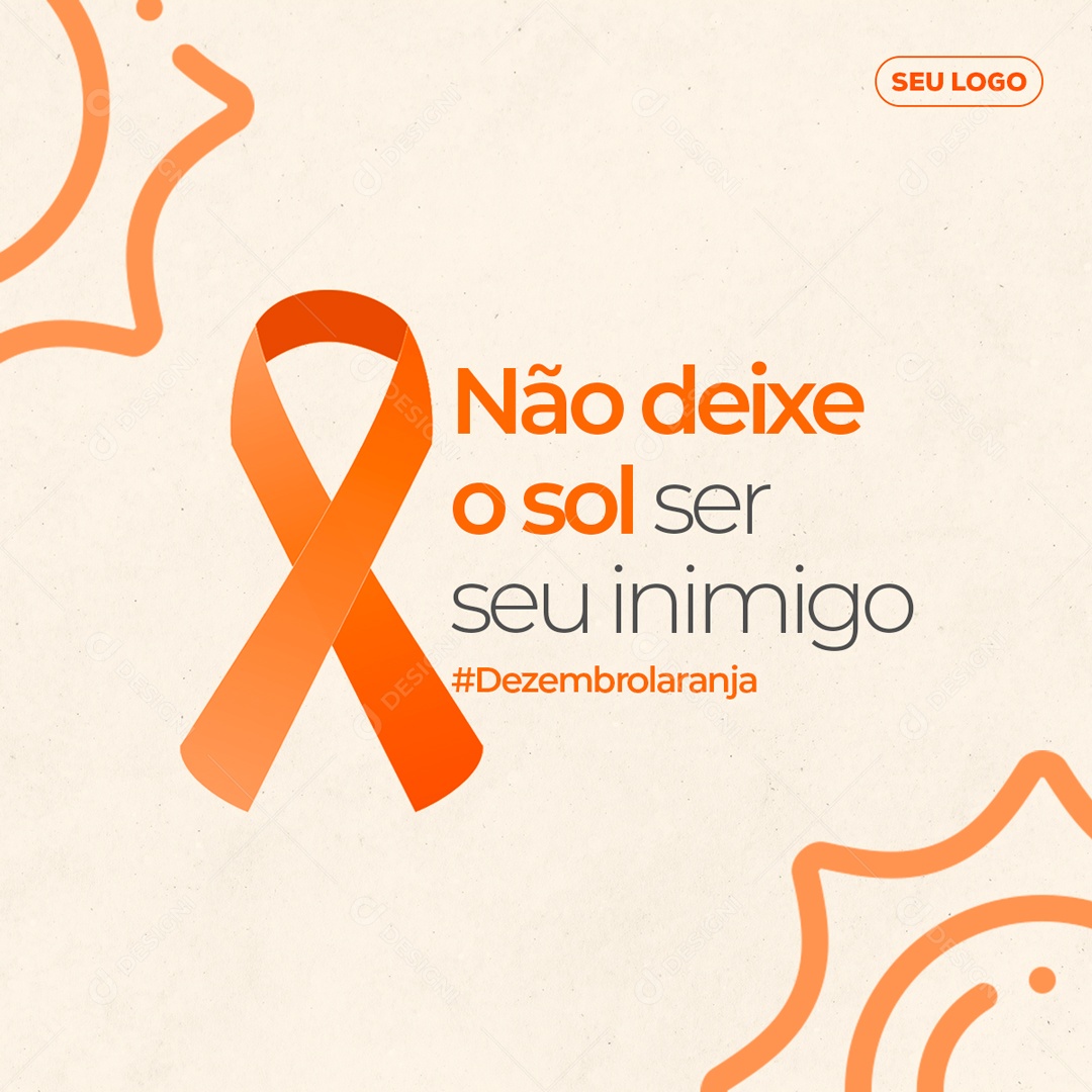 Não Deixe o Sol Ser Seu Inimigo Dezembro Laranja Social Media PSD Editável
