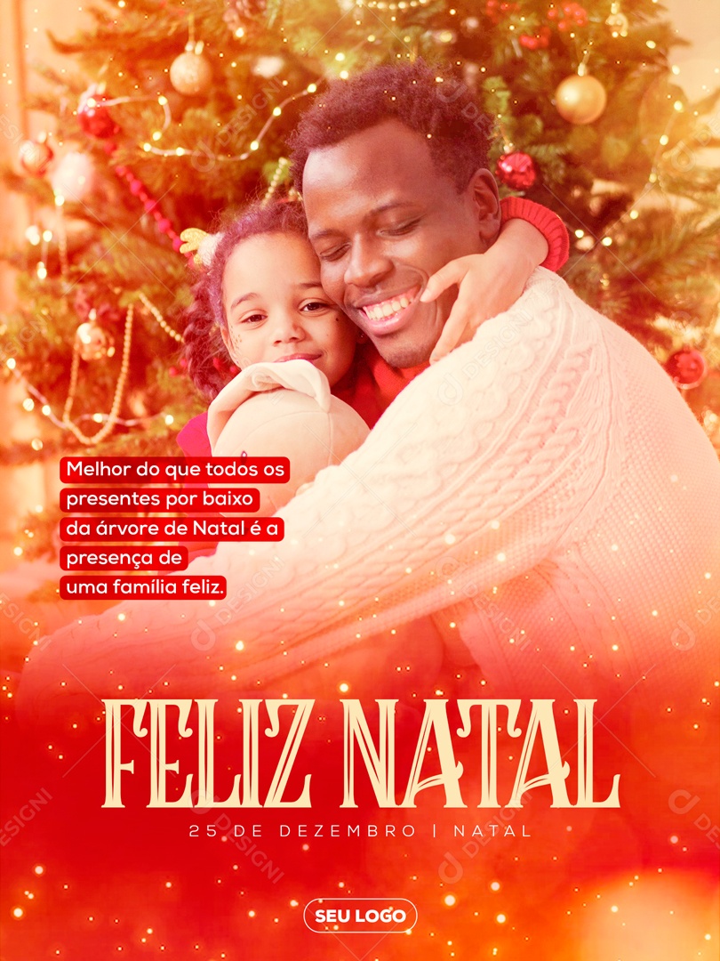 Story Feliz Natal Melhor do Que Todos os Presentes Por Baixo Da Árvore de Natal é a Presença de Uma Família Feliz Social Media PSD Editável