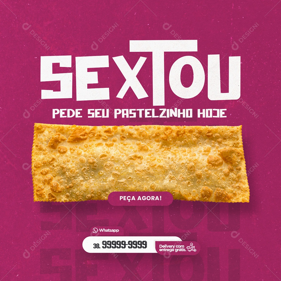 Sextou Pede seu Pastelzinho Hoje Pastelaria Social Media PSD Editável