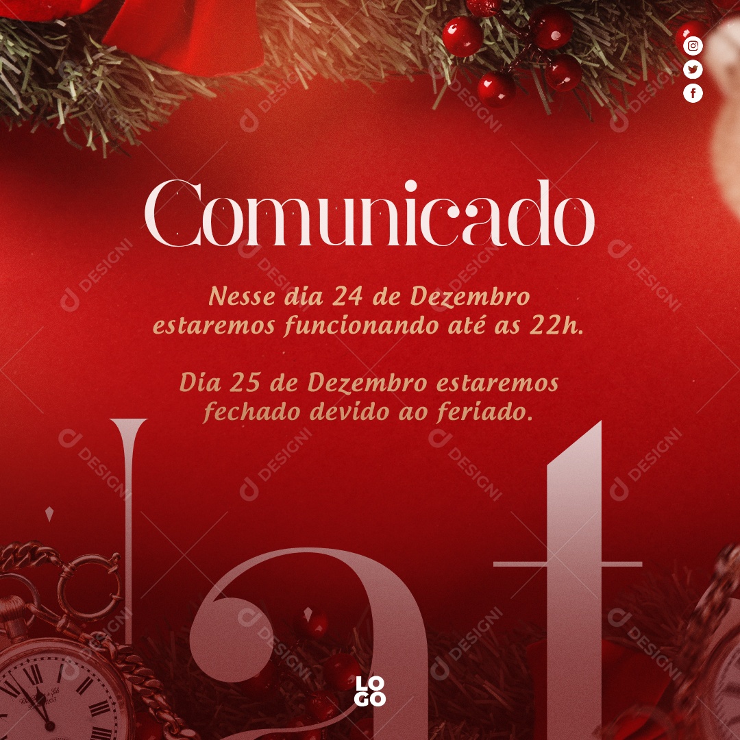 Comunicado Nesse Dia 24 de Dezembro Estaremos Funcionando Até as 22H Dia 25 de Dezembro Estaremos Fechado Devido ao Feriado Social Media PSD Editável