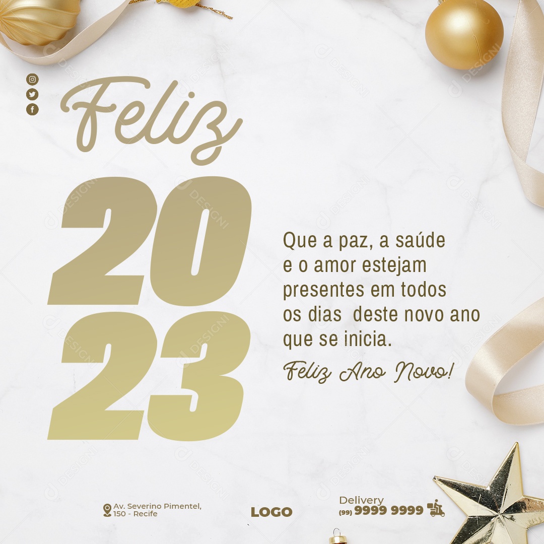 Feliz 2023 Que a Paz a Saúde e o Amor Estejam Presentes em Todos os Dias Deste Novo Ano Que Se Inicia Social Media PSD Editável