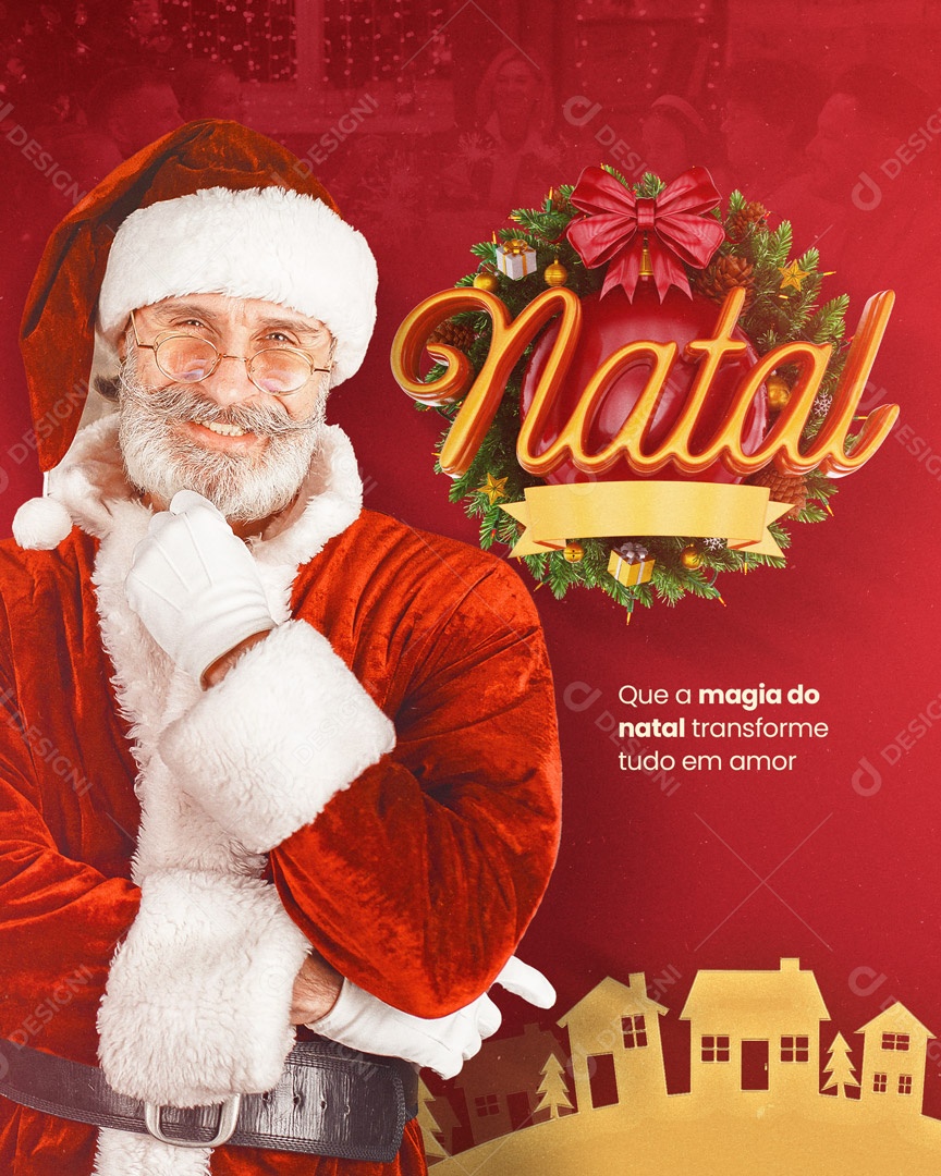 Que a Magia do Natal Transforme Tudo em Amor Feliz Natal Social Media PSD Editável