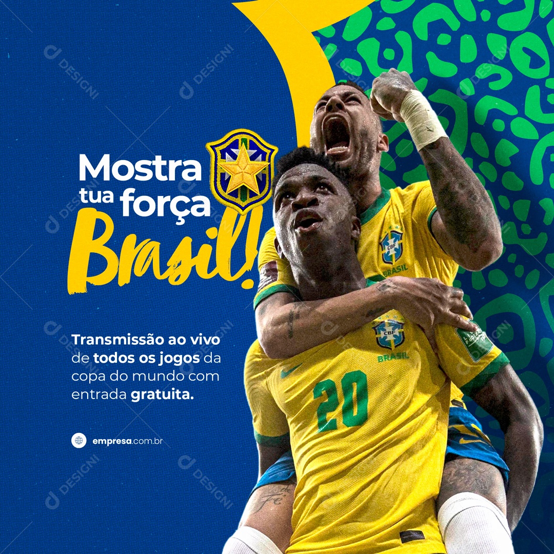 Mostra Tua Força Brasil Copa do Mundo Social Media PSD Editável