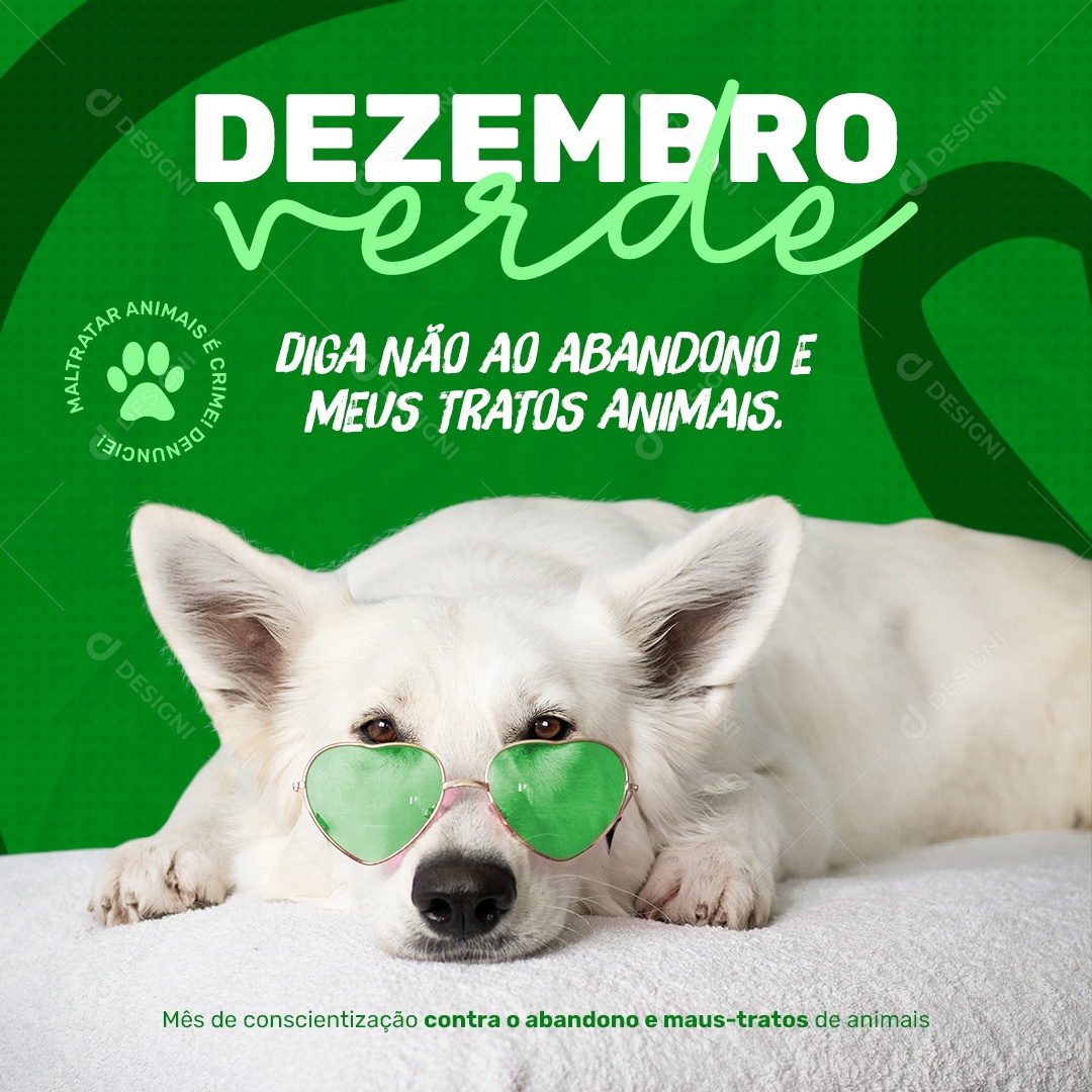 Dezembro Verde Diga Não ao Abandono e Maus Tratos Animais Social Media PSD Editável