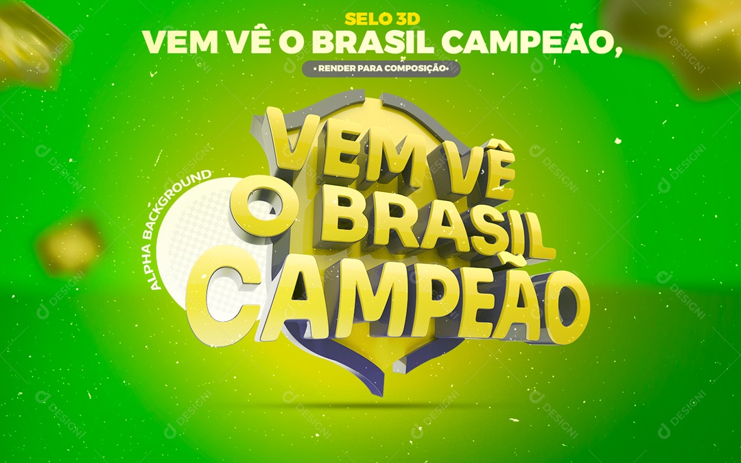 3D Seal Banner For Composition Come See Brazil Champion PSD