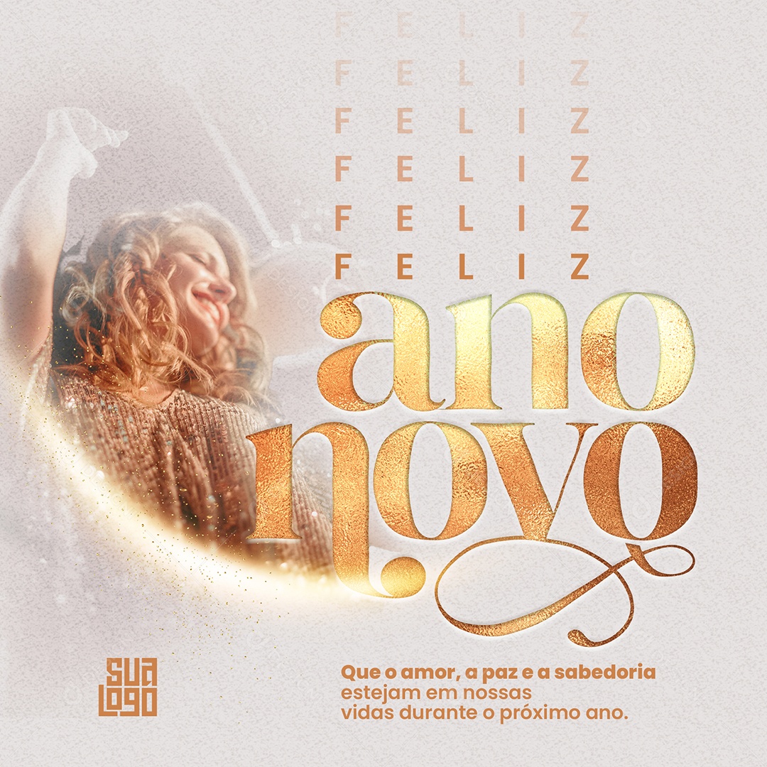 Feliz Ano Novo Que o Amor a Paz e a Sabedoria Estejam em Nossas Vidas Durante o Próximo Ano Social Media PSD Editável