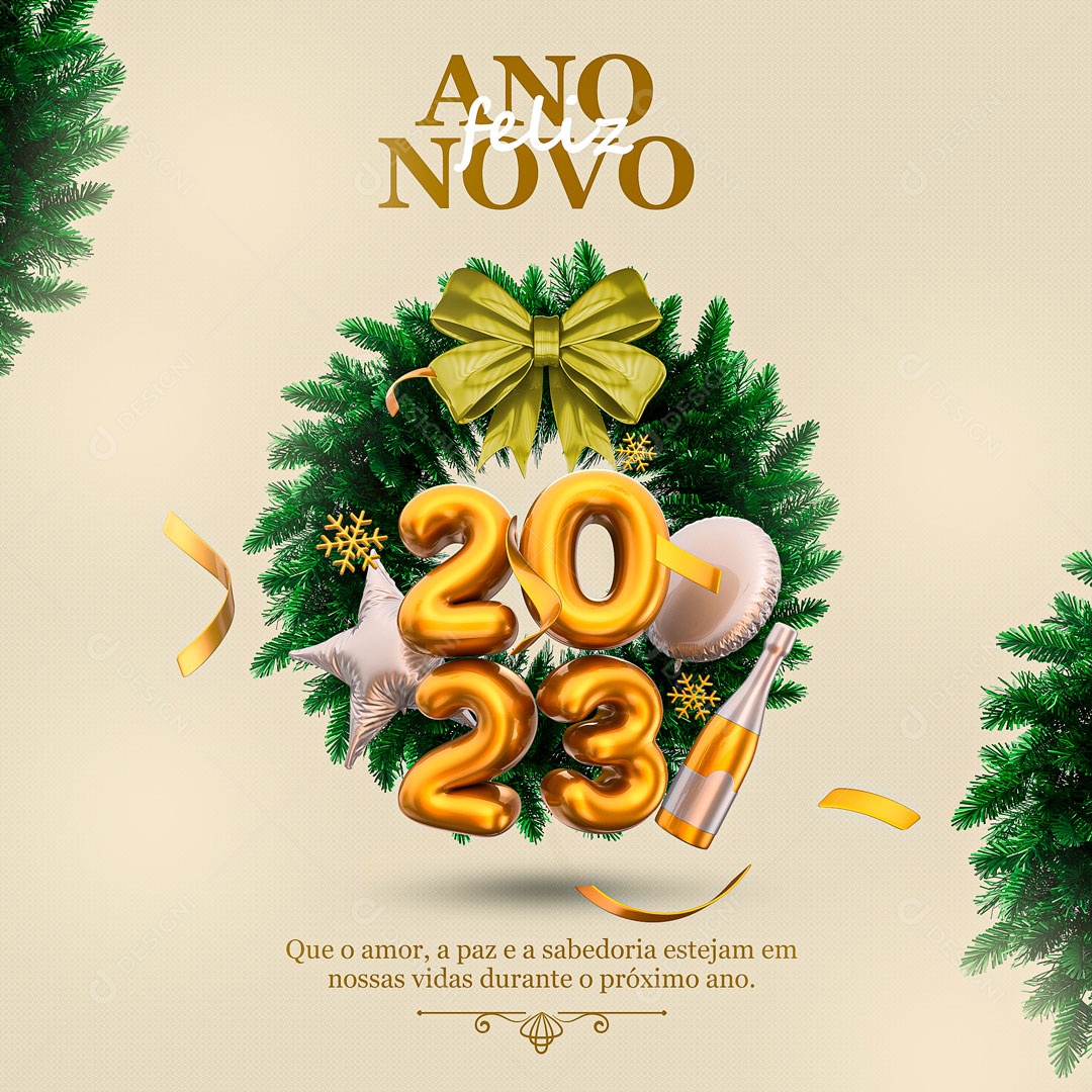 Feliz Ano Novo Que o Amor,a Paz e a Sabedoria, Esteja em Nossas Vidas Social Media PSD Editável