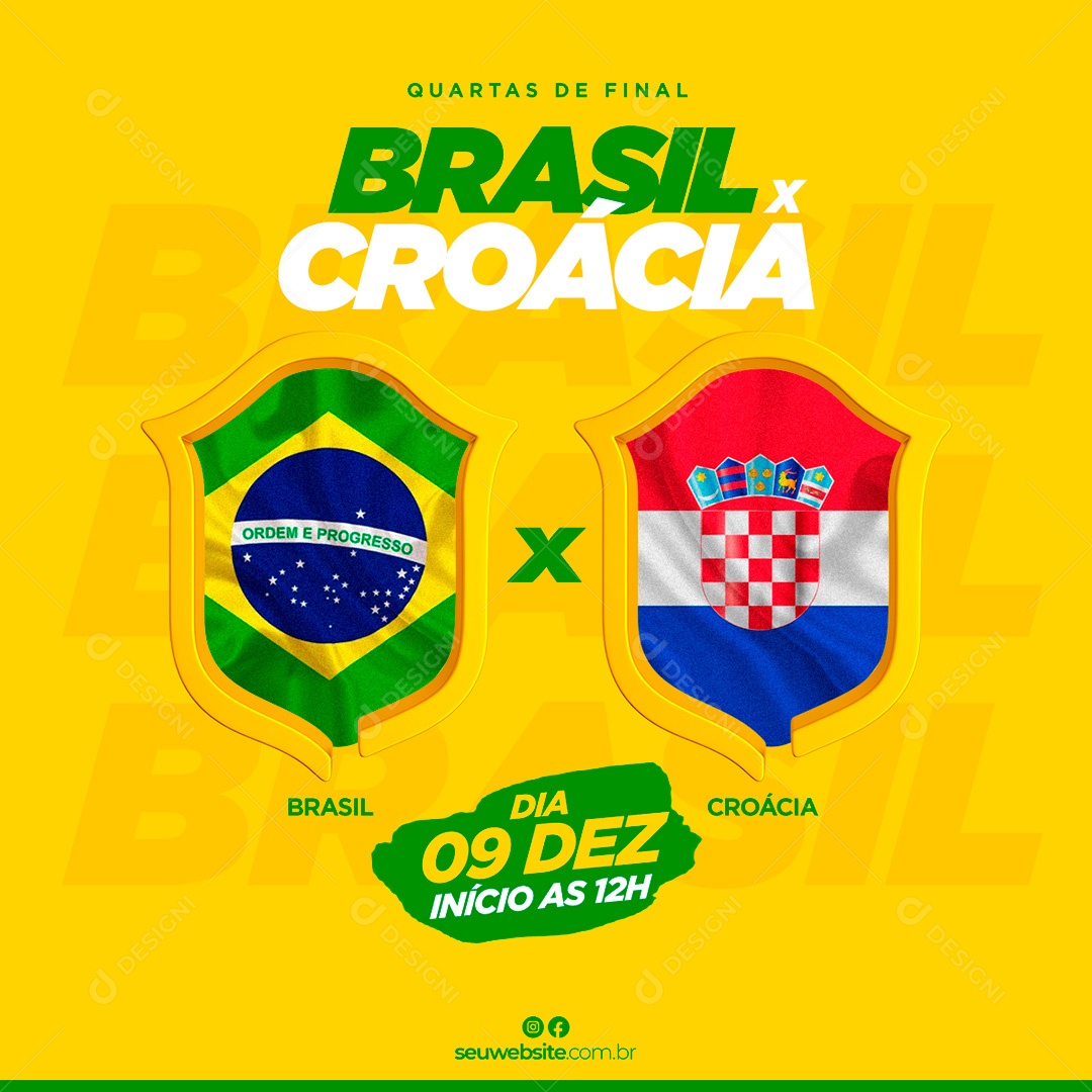 Post Copa do Mundo Brasil e Croácia Quartas de Final Social Media PSD Editável