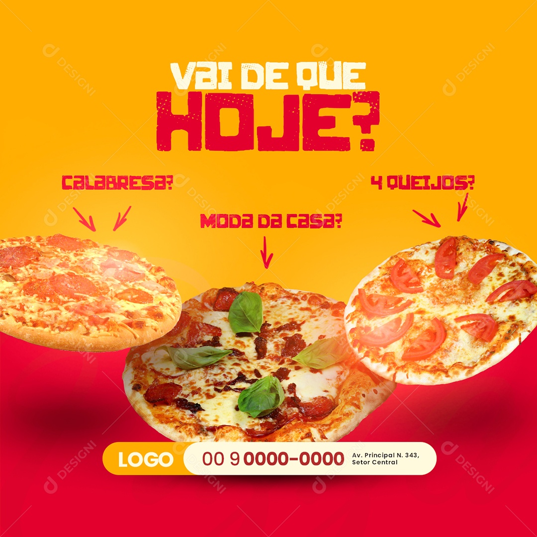 Vai de Que Hoje Calabresa Pizzaria Social Media PSD Editável