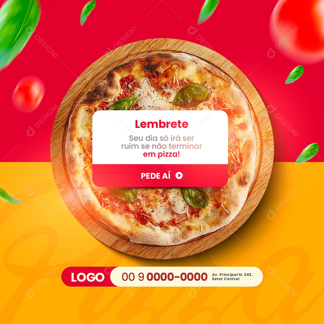 Pizzaria Seu Dia Irá ser Ruim se Não Terminar em Pizza Social Media PSD Editável