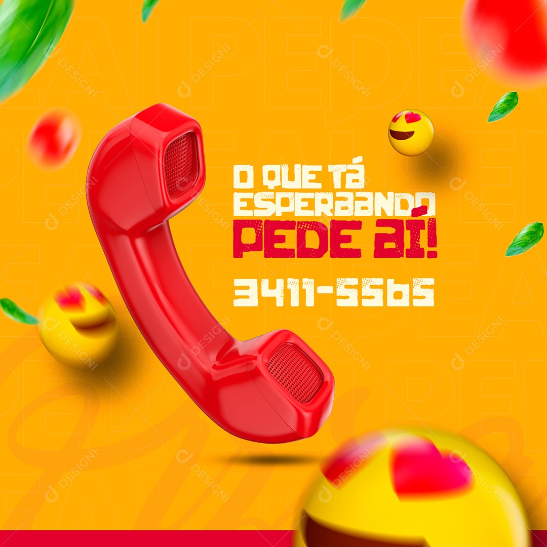 O Que tá Esperando Pede Aí Pizzaria Social Media PSD Editável