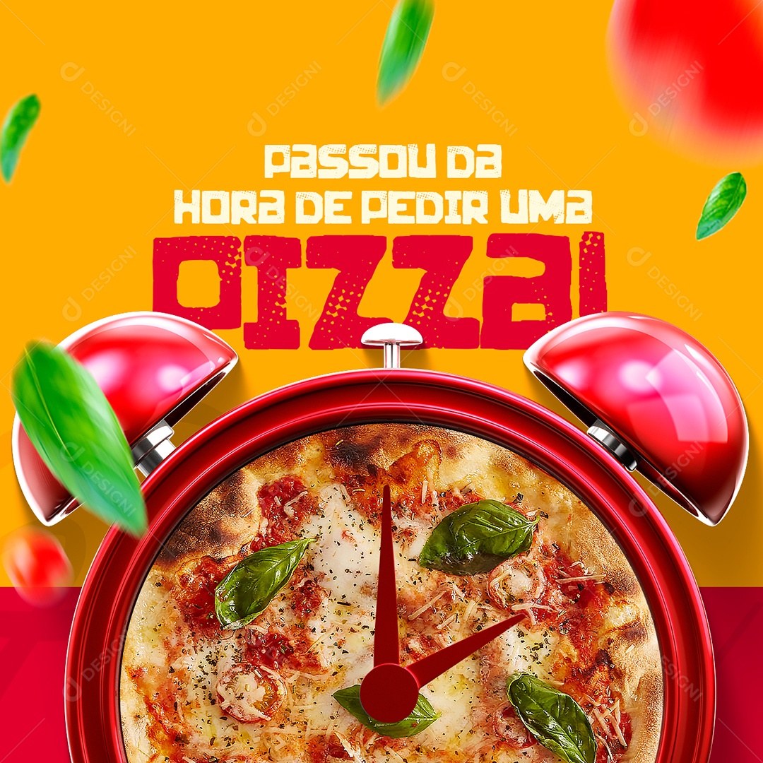 Pizzaria Passou da Hora de Pedir Uma Pizza Social Media PSD Editável